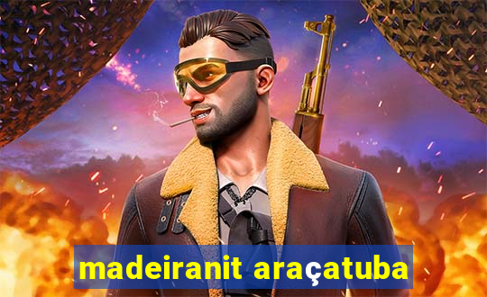 madeiranit araçatuba