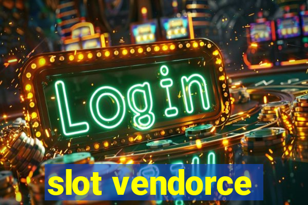 slot vendorce