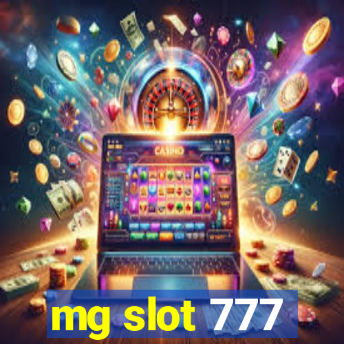 mg slot 777