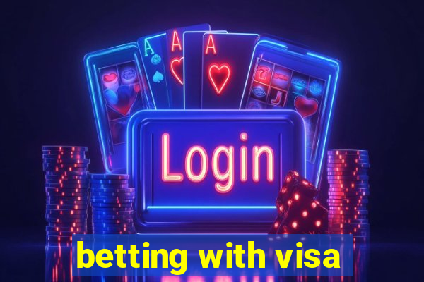 betting with visa