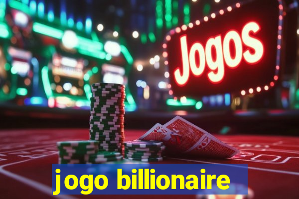 jogo billionaire