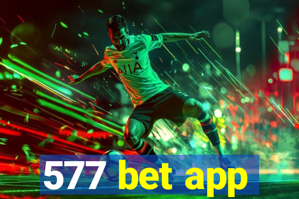 577 bet app