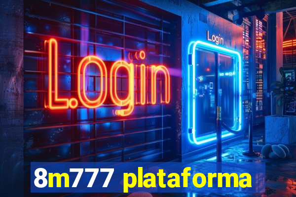 8m777 plataforma