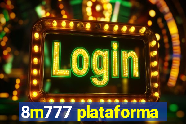 8m777 plataforma