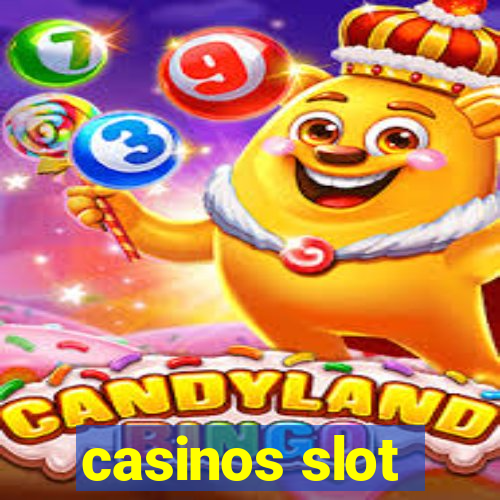 casinos slot