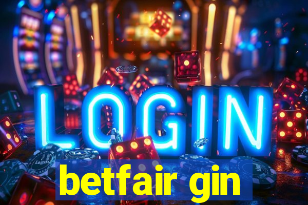 betfair gin