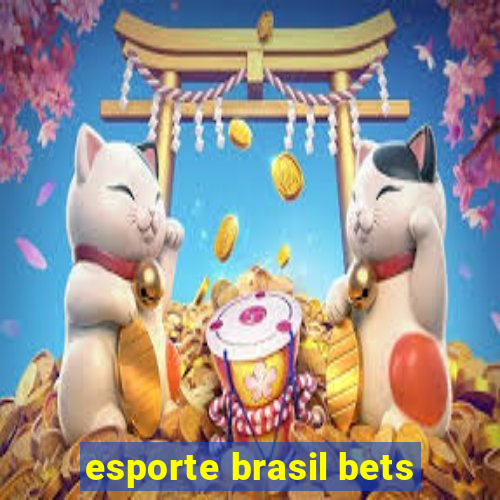 esporte brasil bets