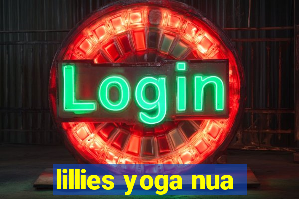 lillies yoga nua