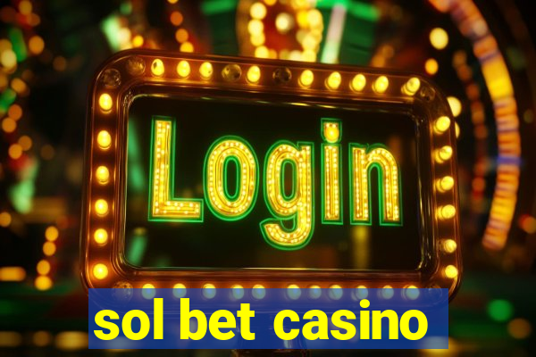 sol bet casino