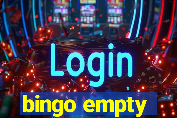 bingo empty