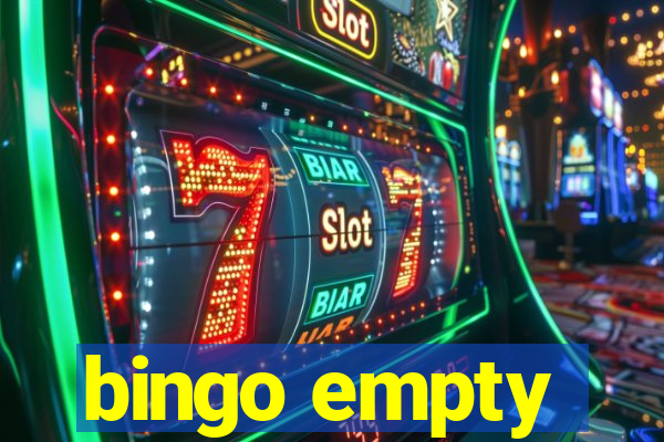 bingo empty