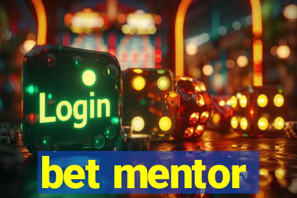 bet mentor