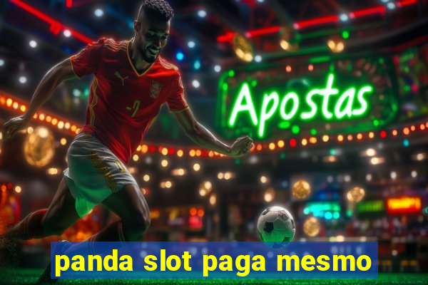 panda slot paga mesmo