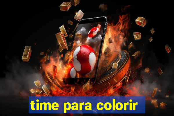 time para colorir