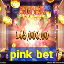 pink bet