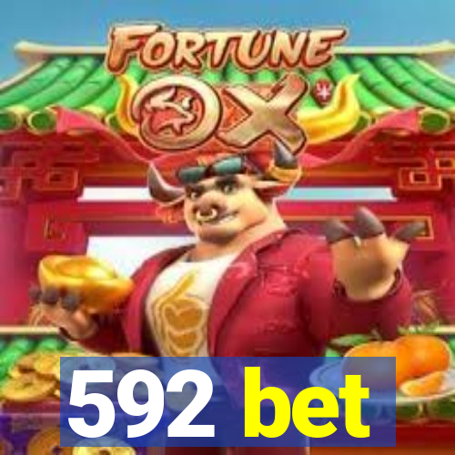 592 bet