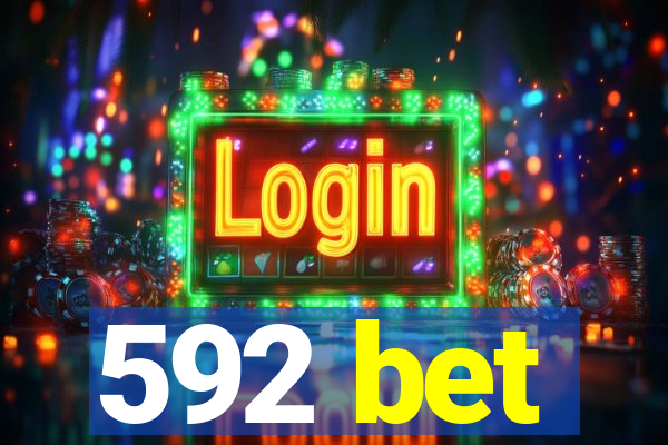 592 bet