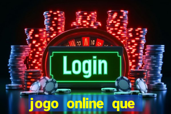 jogo online que paga bem