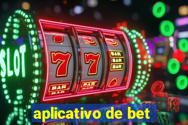 aplicativo de bet