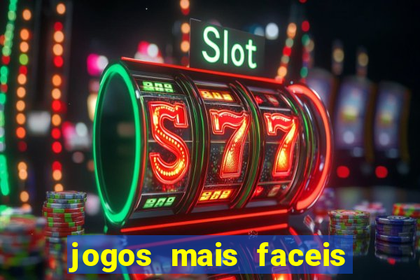 jogos mais faceis de ganhar