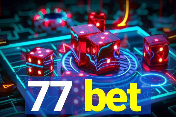 77 bet