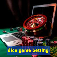 dice game betting