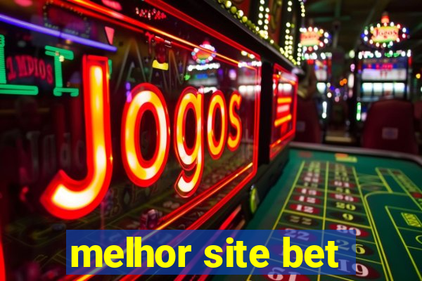 melhor site bet