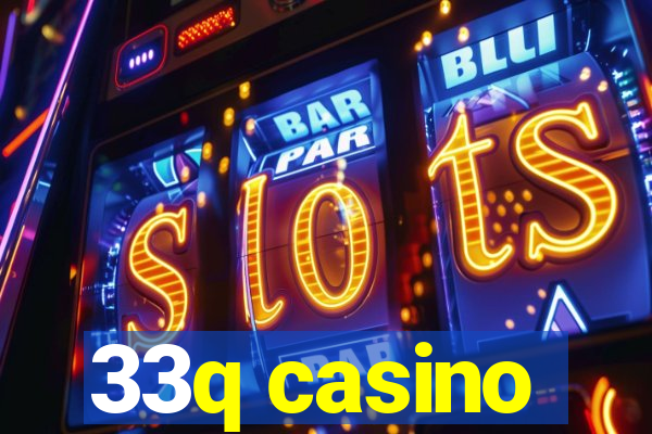 33q casino