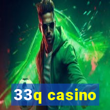 33q casino