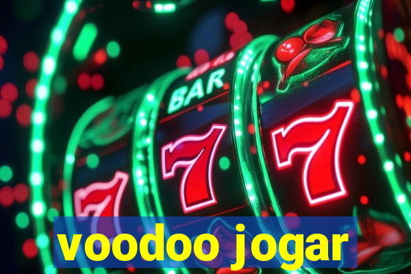 voodoo jogar