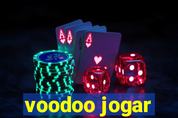 voodoo jogar