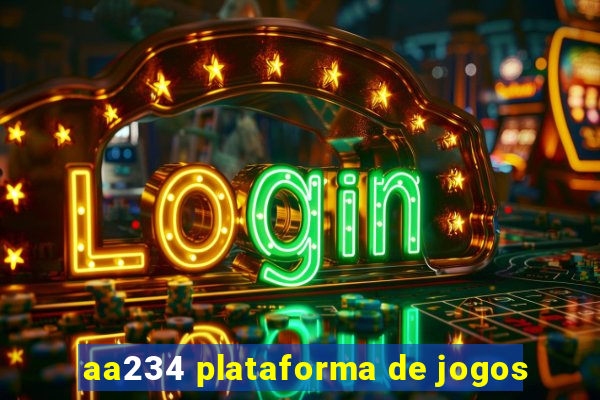 aa234 plataforma de jogos