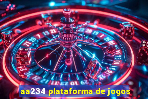 aa234 plataforma de jogos