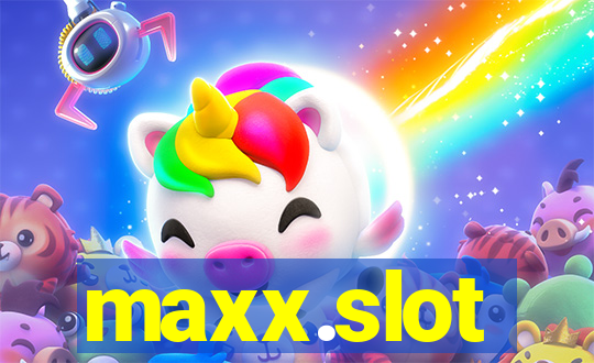 maxx.slot