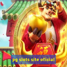 pg slots site oficial