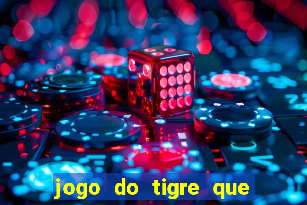 jogo do tigre que realmente paga