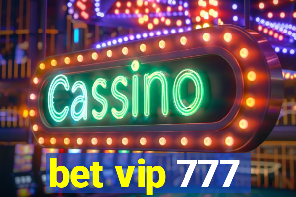 bet vip 777