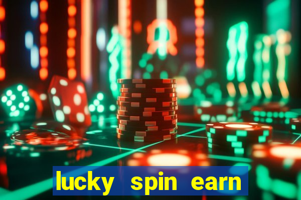 lucky spin earn real money gcash