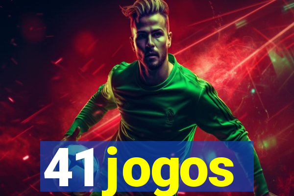 41 jogos