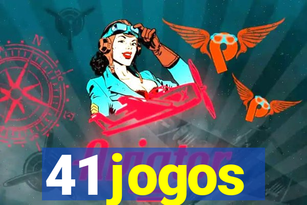 41 jogos