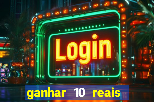 ganhar 10 reais agora no pix