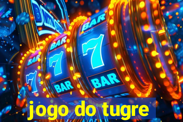 jogo do tugre