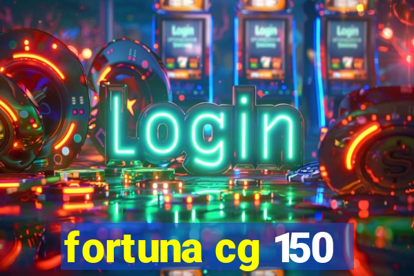 fortuna cg 150