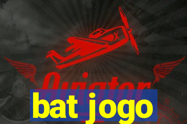 bat jogo