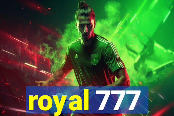 royal 777