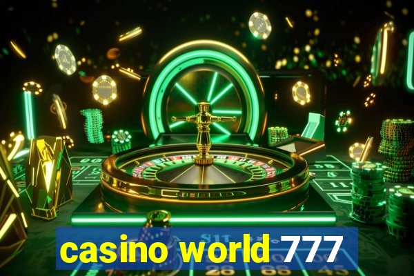 casino world 777