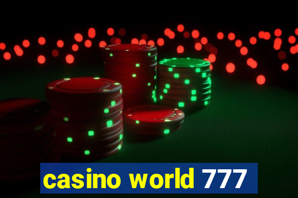 casino world 777