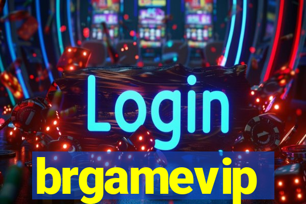 brgamevip