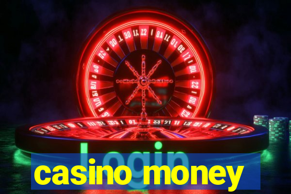 casino money