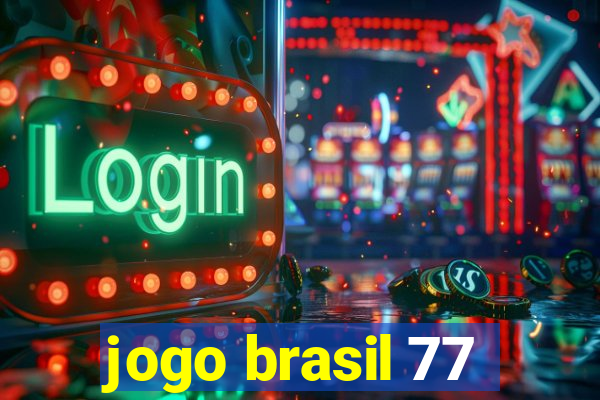 jogo brasil 77